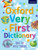 Oxford Very First Dictionary 2012 Oxford Very First Dictionary 2012