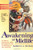 Awakening at Midlife: A Guide to Reviving Your Spirit, Recreating Your Life, and Returning to Your Truest Self