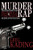 Murder Rap: The Untold Story of the Biggie Smalls & Tupac Shakur Murder Investigations by the Detective Who Solved Both Cases