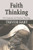 Faith Thinking: The Dynamics of Christian Theology