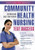 Community Health Nursing Test Success: An Unfolding Case Study Review