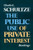 The Public Use of Private Interest (Miscellany of History No. 5)