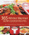 365 Winter Warmer Slow Cooker Recipes: Simply Savory and Delicious 3-Ingredient Meals 365 Winter Warmer Slow Cooker Recipes: Simply Savory and Delicious 3-Ingredient Meals