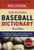 The Dickson Baseball Dictionary (Third Edition)