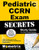 Pediatric CCRN Exam Secrets Study Guide: CCRN Test Review for the Critical Care Nurses Certification Examinations