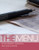 The Menu: Development, Strategy, and Application The Menu: Development, Strategy, and Application