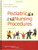 Pediatric Nursing Procedures (Bowden, Pediatric Nursing Procedures)