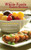 The Whole Foods Kosher Kitchen: Glorious Meals Pure and Simple The Whole Foods Kosher Kitchen: Glorious Meals Pure and Simple
