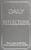 Daily Reflections: A Book of Reflections by A.A. Members for A.A. Members Daily Reflections: A Book of Reflections by A.A. Members for A.A. Members