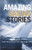 Amazing Sailing Stories: True Adventures from the High Seas (Wiley Nautical)