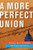 A More Perfect Union