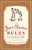 The Jane Austen Rules: A Classic Guide to Modern Love The Jane Austen Rules: A Classic Guide to Modern Love