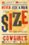 Never Ask a Man the Size of His Spread: A Cowgirl's Guide to Life Never Ask a Man the Size of His Spread: A Cowgirl's Guide to Life