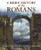 A Brief History of the Romans