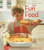 Williams-Sonoma Kids in the Kitchen: Fun Food