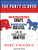 The Party Is Over: How Republicans Went Crazy, Democrats Became Useless, and the Middle Class Got Shafted
