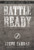 Battle Ready: Prepare to Be Used by God (Bold Man Of God)