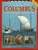 Westward With Columbus: Set Sail on the Voyage That Changed the World/Includes Poster (Time Quest Books)