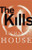 The Kills: The Complete Collection