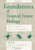 Foundations of Tropical Forest Biology: Classic Papers with Commentaries