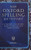 New Oxford Spelling Dictionary: The Writers' and Editors' Guide to Spelling and Word Division (Reference)
