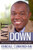 Lay It Down: How Letting Go Brings Out Your Best Lay It Down: How Letting Go Brings Out Your Best