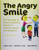 The Angry Smile: The Psychology of Passive-Aggressive Behavior in Families, Schools, and Workplaces