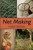 Net Making