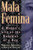 Mala Femina: A Woman's Life s the Daughter of a Don