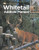 Whitetail Addicts Manual: Proven Methods for Hunting Trophy Whitetail (The Complete Hunter) Whitetail Addicts Manual: Proven Methods for Hunting Trophy Whitetail (The Complete Hunter)