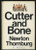 Cutter and Bone