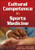 Cultural Competence in Sports Medicine
