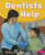 Dentists Help (Our Community Helpers)