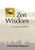 Zen Wisdom: Conversations on Buddhism