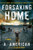 Forsaking Home (The Survivalist Series)