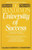 Og Mandino's University of Success: The Greatest Self-Help Author in the World Presents the Ultimate Success Book