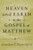 Heaven and Earth in the Gospel of Matthew