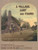 A Village Lost and Found: An annotated tour of the 1850s series of stereo photographs Scenes in Our Village by T. R. Williams