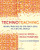 TechnoTeaching: Taking Practice to the Next Level in a Digital World