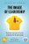 The Image of Leadership: How leaders package themselves to stand out for the right reasons