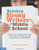 Building Strong Writers in Middle School: Classroom-Ready Activities That Inspire Creativity and Support Core Standards