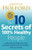 The 10 Secrets of 100% Healthy People: The Grounbreaking Guide to Transforming Your Health The 10 Secrets of 100% Healthy People: The Grounbreaking Guide to Transforming Your Health