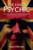 The Kings Psychic: The True Story of the Occultist Doctor Who Ensnared Edward VIII, England's Nazis and World War II Commanders