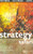Strategy Safari: The complete guide through the wilds of strategic management (Financial Times Series)