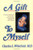A Gift to Myself: A Personal Workbook and Guide to Healing the Child Within