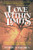Love within Limits: Realizing Selfless Love in a Selfish World Love within Limits: Realizing Selfless Love in a Selfish World