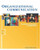 Organizational Communication: Foundations for Business and Collaboration (with InfoTrac)