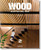 Wood Architecture Now! Vol. 2