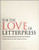 For the Love of Letterpress: A Printing Handbook for Instructors and Students
