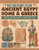 Find Out About Ancient Egypt, Rome & Greece: Explore the Great Classical Civilizations, With 60 Step-by-Step Projects and 1500 Exciting Images